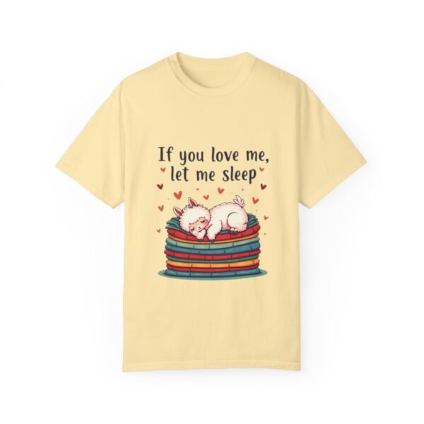 If You Love Me, Let Me Sleep Unisex T-shirt – Snooze in Style