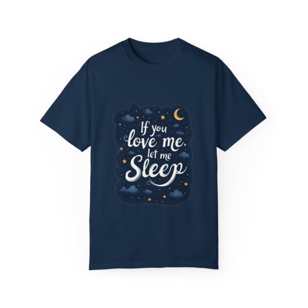 In My Dream Zone – If You Love Me, Let Me Sleep Unisex T-shirt