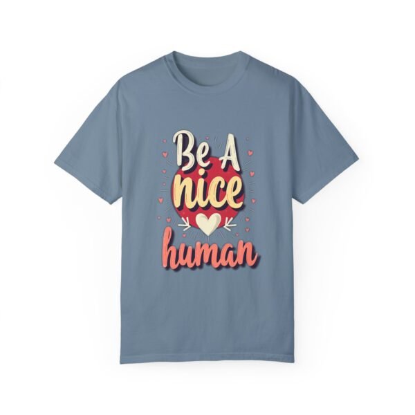 Be a Nice Human T-shirt – Spread Kindness Everywhere