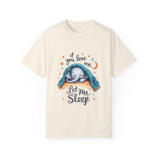 Love Me? Let Me Snooze – If You Love Me, Let Me Sleep Unisex T-shirt