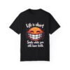 7865464595067940221_2048.jpeg Make Every Day Brighter – Life Is Short, Smile While You Still Have Teeth Unisex T-shirt
