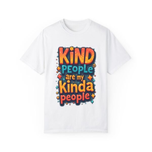Choose Kindness – Kind People Are My Kinda People Unisex T-shirt