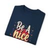 Be a Nice Human T-shirt – Spread Kindness Everywhere