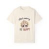 9095695624209372127_2048.jpeg No Worries, Just Smiles – Don’t Worry, Be Happy Unisex T-shirt