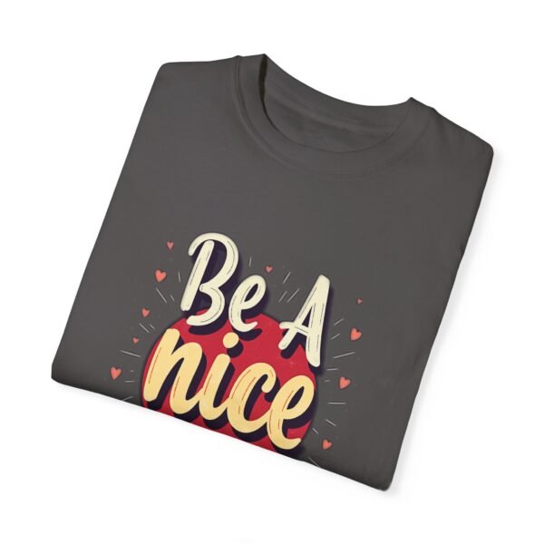 Be a Nice Human T-shirt – Spread Kindness Everywhere