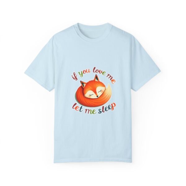 Cozy Dreams – If You Love Me, Let Me Sleep Unisex T-shirt