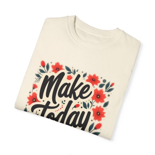 Make Today Amazing Unisex T-shirt – Your Best Day Awaits
