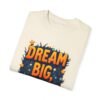 Dream Big, Hustle Hard Unisex T-shirt – For the Go-Getters