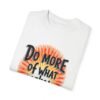 Do More of What Makes You Happy Unisex T-shirt – Follow Your Joy