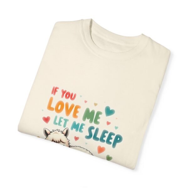 Nap Time Approved – If You Love Me, Let Me Sleep Unisex T-shirt
